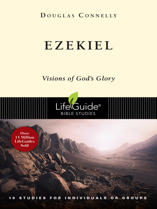 Title details for Ezekiel: Visions of God's Glory by Douglas Connelly - Available